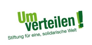 Stiftung Umverteilen - für eine, solidarische Welt